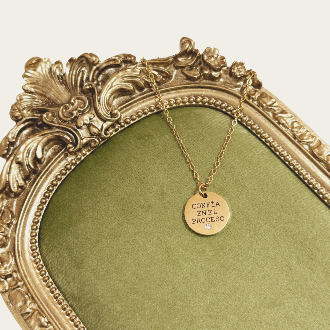 Confía en el proceso…Necklace